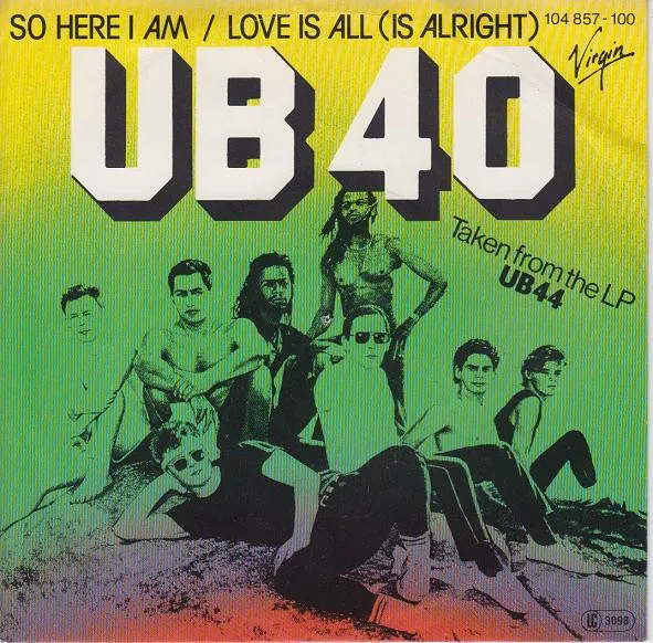 So Here I Am / Love Is All (Is Alright)