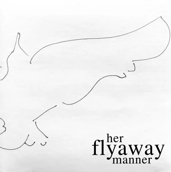 Her Flyaway Manner