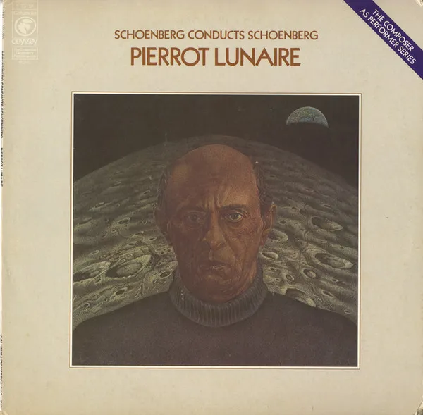Pierrot Lunaire (Schoenberg Conducts Schoenberg)