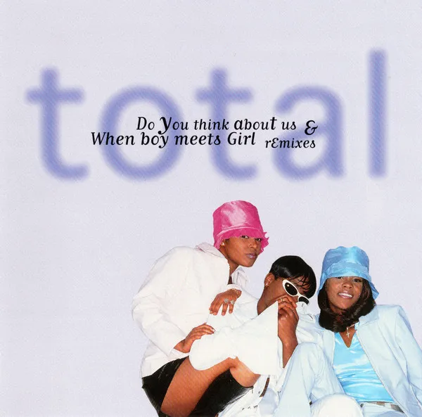 Do You Think About Us & When Boy Meets Girl (Remixes)