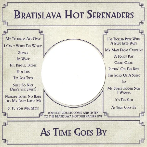 Bratislava Hot Serenaders:  As Time Goes By