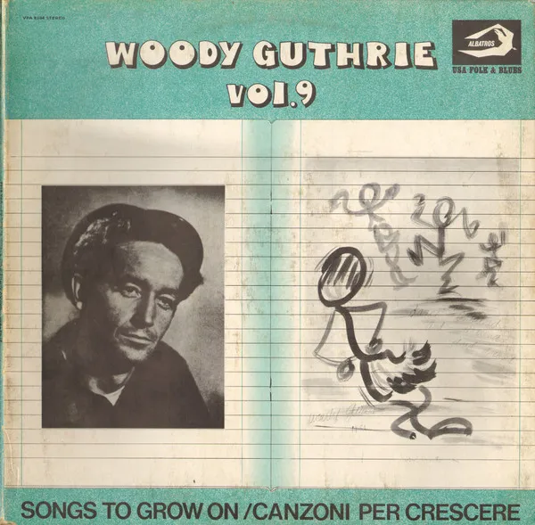 Woody Guthrie Vol.9 - Songs To Grow On