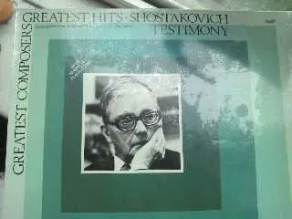 Testimony - Shostakovich's Greatest Hits
