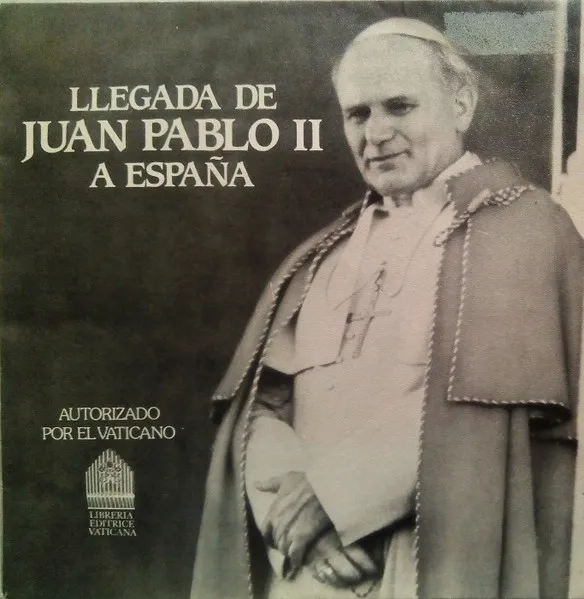 Llegada De Juan Pablo II A España
