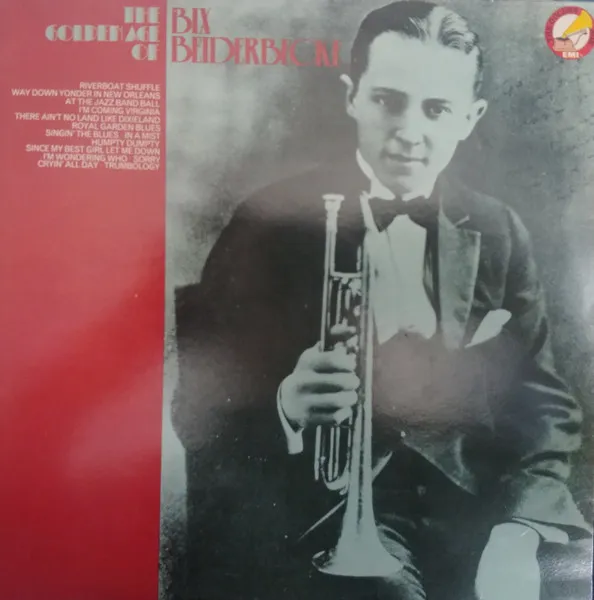 The Golden Age Of Bix Beiderbecke