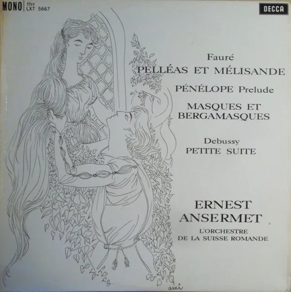 Pelléas Et Mélissande, Masques Et Bergamasques, Petite Suite