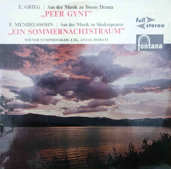 Grieg: Peer Gynt / Mendelssohn: A Midsummer Night's Dream