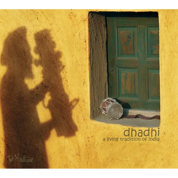 Dhadhi - a Living Tradition of Indi