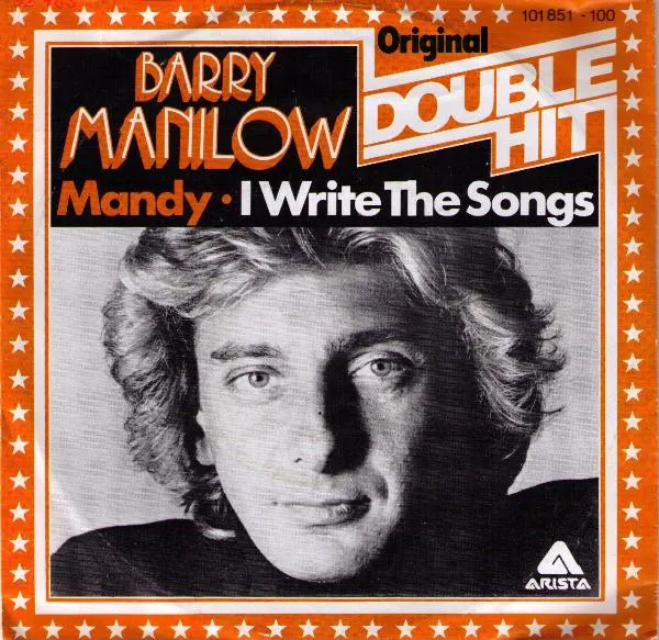 Mandy / I Write The Songs