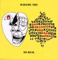 Madame Nhu / So Real