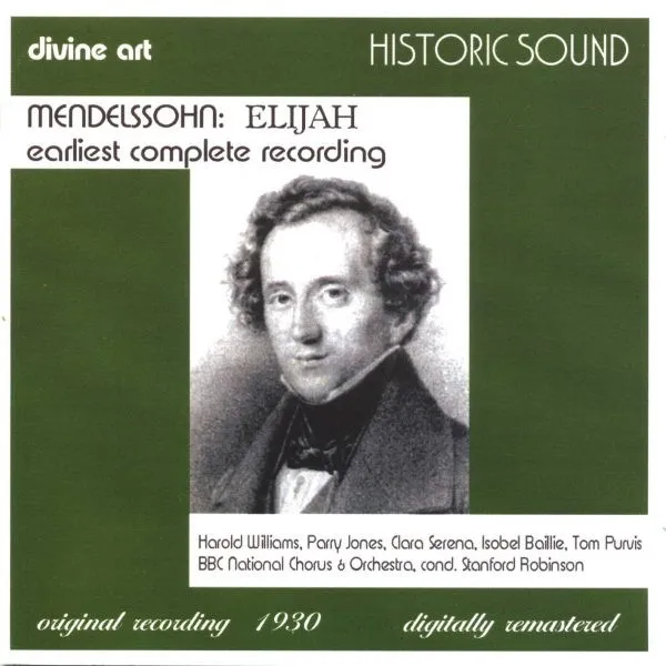 Elijah: Earliest Complete Recording