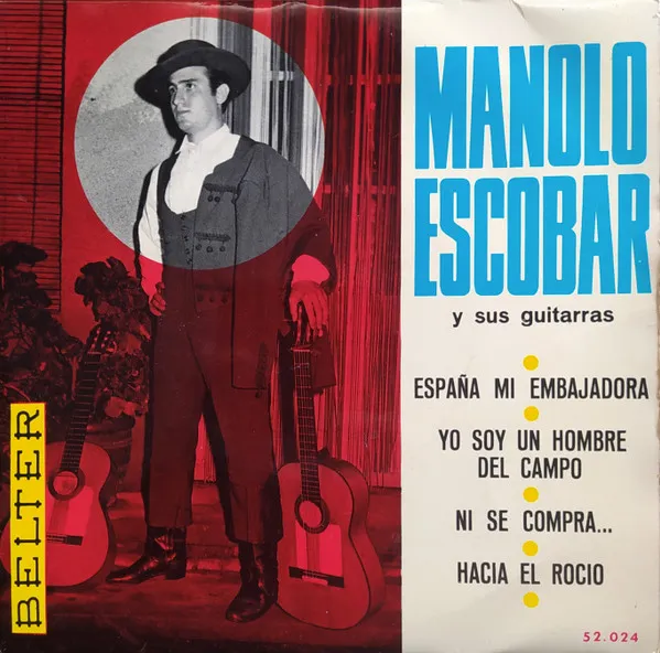 España, Mi Embajadora / Yo Soy Un Hombre Del Campo / Ni Se Compra / Hacia El Rocio