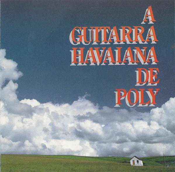 A Guitarra Havaiana De Poly