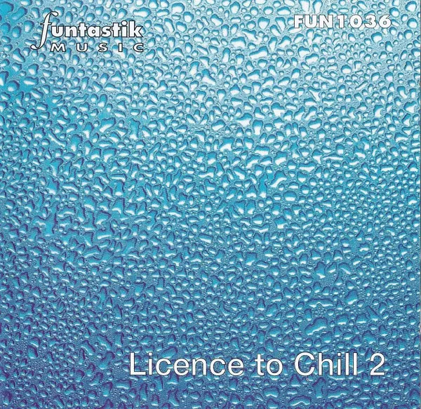 Licence To Chill 2