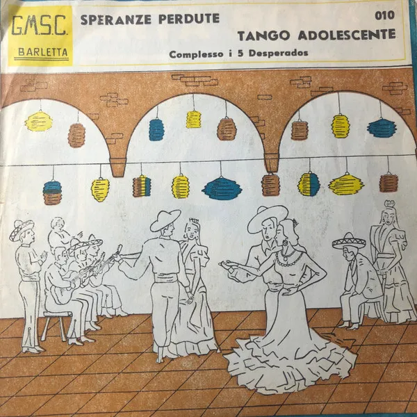 Speranze Perdute / Tango Adolescente