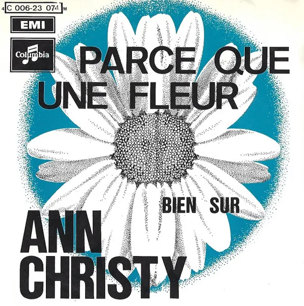 Parce Que Une Fleur / Bien Sur