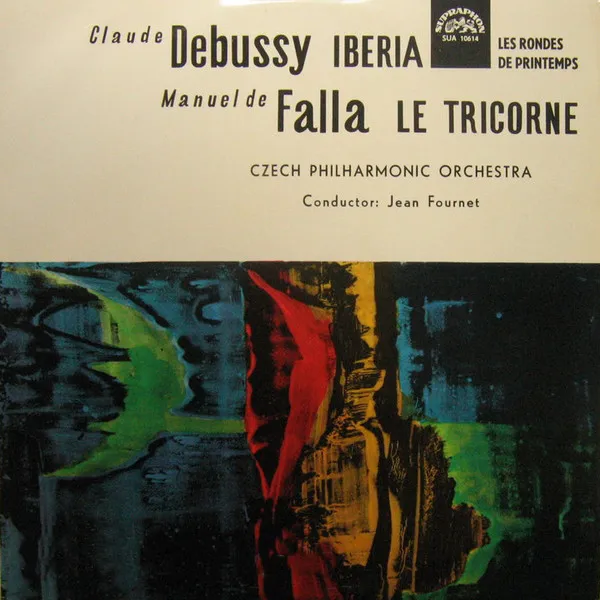 Iberia / Les Rondes De Printemps / Le Tricorne