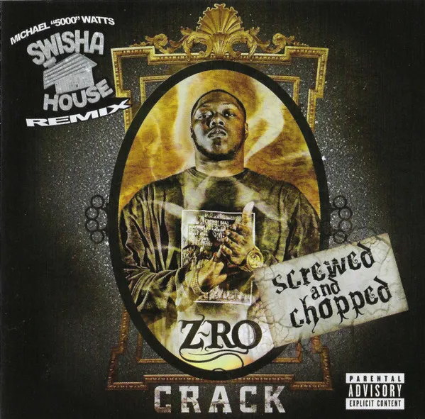 Crack (Screwed And Chopped) (Swishahouse Remix)