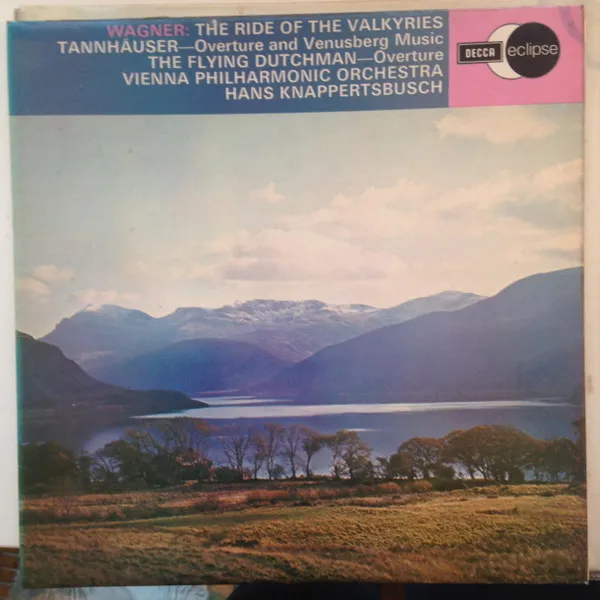 Tannhäuser Overture / The Flying Dutchman Overture / The Ride Of The Valkyries