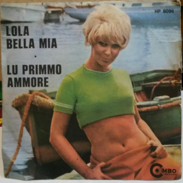 Lola Bella Mia / Lu Primmo Ammore