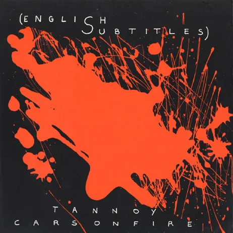Tannoy / Cars On Fire