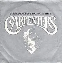 Make Believe It's Your First Time