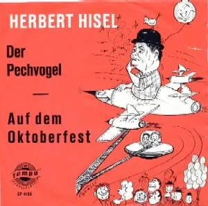 Auf Dem Oktoberfest / Der Pechvogel