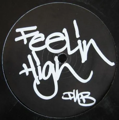 Feelin' High