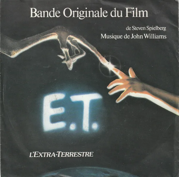 Bande Originale Du Film E.T. L'Extra-Terrestre