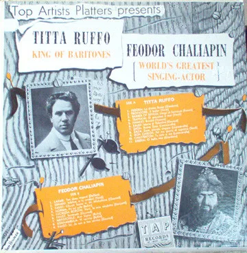 Top Artists Platters Present Titta Ruffo / Feodor Chaliapin
