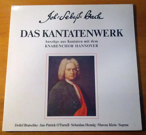 Das Kantatenwerk  - Auszüge aus Kantaten mit dem Knabenchor Hannover