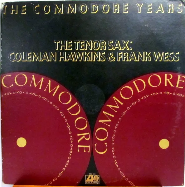 The Tenor Sax: Coleman Hawkins & Frank Wess