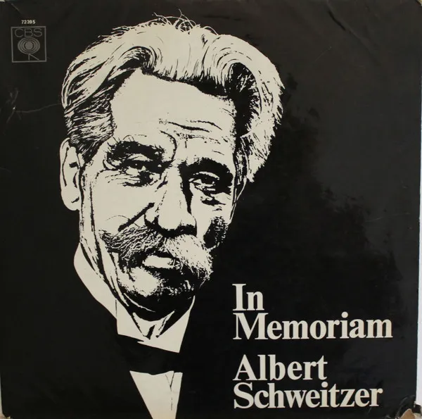 In Memoriam Albert Schweitzer