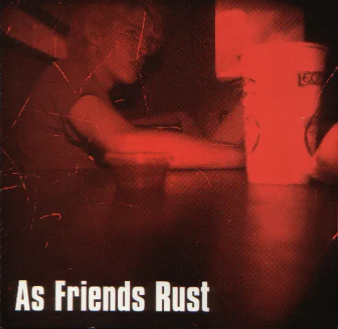 As Friends Rust
