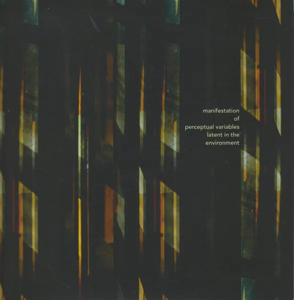 Manifestation Of Perceptual Variables Latent In The Environment