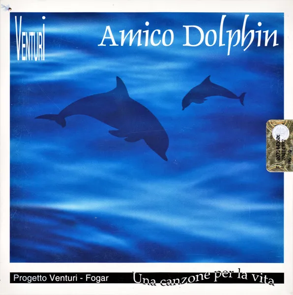 Amico Dolphin Una Canzone Per La Vita - Progetto Venturi - Fogar