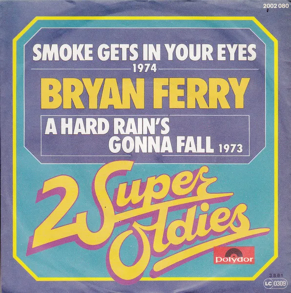 Smoke Gets In Your Eyes / A Hard Rain's Gonna Fall