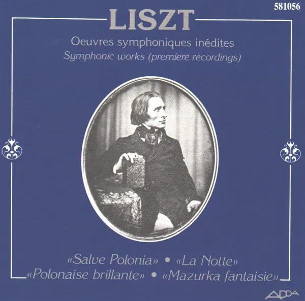 Œuvres Symphoniques Inédites = Symphonic Works (Premiere Recordings)
