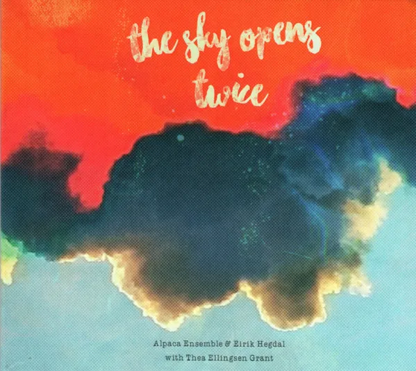 The Sky Opens Twice