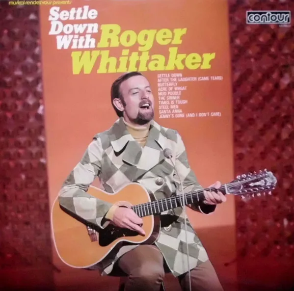 Settle Down With Roger Whittaker
