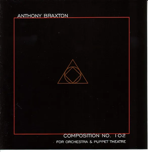 Composition No. 102 (For Orchestra & Puppet Theatre)