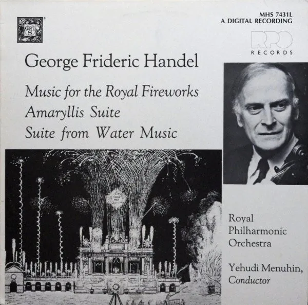 Music For The Royal Fireworks / Amaryllis Suite / Suite From Water Music