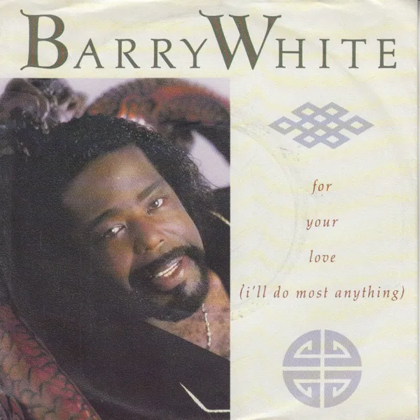 For Your Love (I'll Do Most Anything)