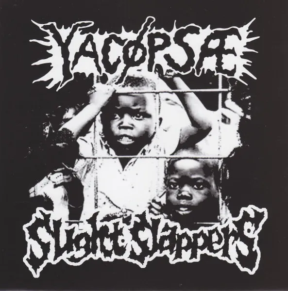 Yacøpsæ / Slight Slappers