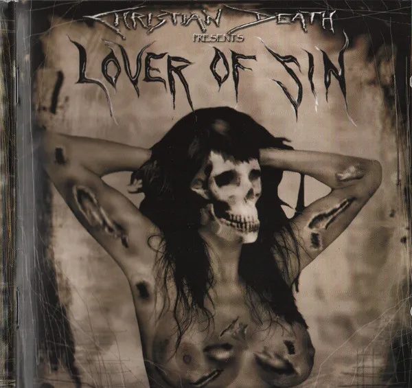 Christian Death Presents Lover Of Sin