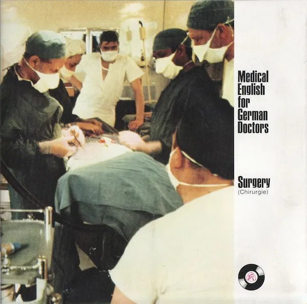 Medical English For German Doctors - Surgery