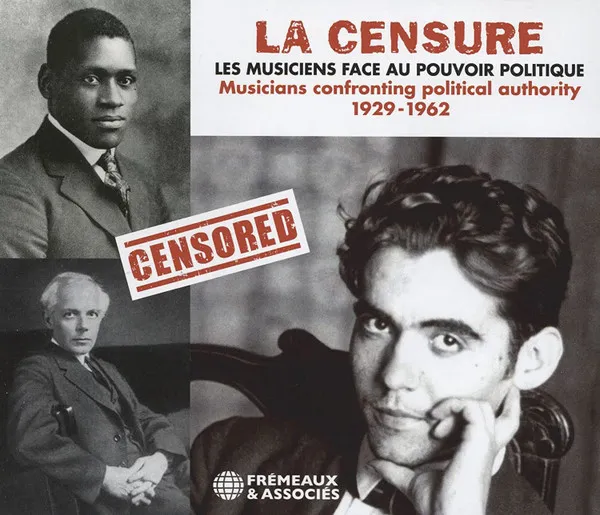 La Censure. Les Musiciens Face Au Pouvoir Politiqu