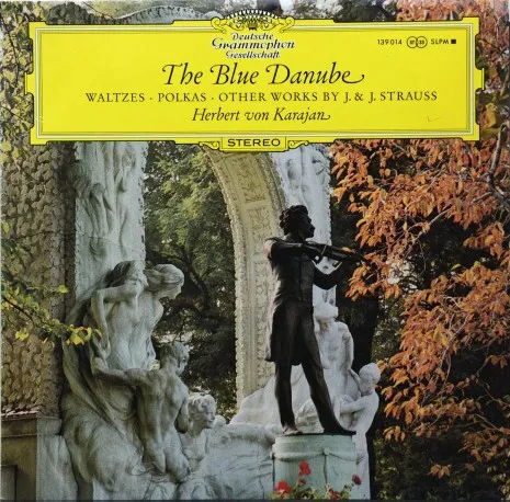 The Blue Danube (Waltzes • Polkas • Other Works By J. & J. Strauss)