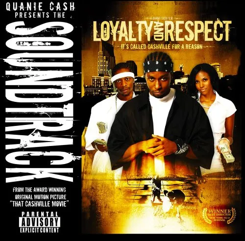 Presents The Soundtrack Loyalty And Respect