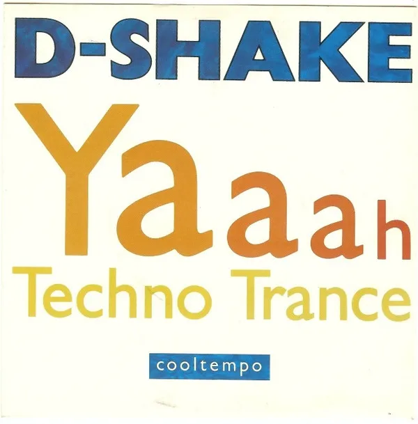 Yaaah / Techno Trance
